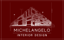 Michelangelo Interior Design